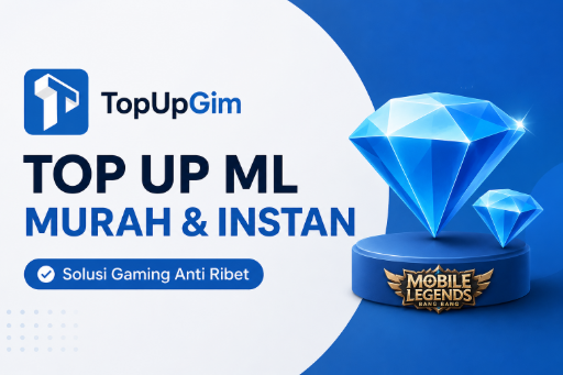 Top Up ML Murah dan Instan di TopUpGim, Solusi Praktis untuk Semua Player Mobile Legends
